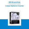 Bill Bronchick - Lease Options Course