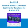 BookBird - Platinum Bundle - Over +1553 Book Interior Templates for Amazon KDP