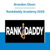Brandon Olson - Rankdaddy Academy 2019