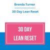Brenda Turner - 30 Day Lean Reset