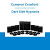 Cameron Crawford - Dark Side Hypnosis