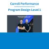 Carroll Performance - Program Design Level 1