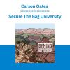 Carson Oates - Secure The Bag University