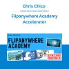 Chris Chico - Flipanywhere Academy Accelerator