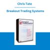 Chris Tate - Breakout Trading Systems