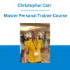 Christopher Carr - Master Personal Trainer Course