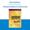 Dan Sullivan - Unique Ability 2.0 Discovery