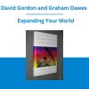 David Gordon and Graham Dawes - Expanding Your World