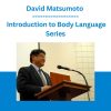 David Matsumoto - Introduction to Body Language Series