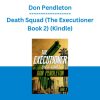 Don Pendleton - Death Squad (The Executioner Book 2) (Kindle)