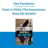 Don Pendleton - Panic in Philly (The Executioner Book 15) (Kindle)