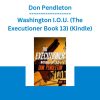 Don Pendleton - Washington I.O.U. (The Executioner Book 13) (Kindle)