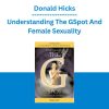 Donald Hicks - Understanding The GSpot And Female Sexuality