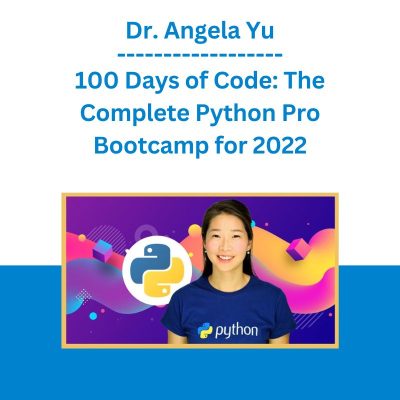 Dr. Angela Yu - 100 Days of Code: The Complete Python Pro Bootcamp for 2022