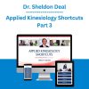 Dr. Sheldon Deal - Applied Kinesiology Shortcuts Part 3