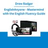Drew Badger - EnglishAnyone - Mastermind with the English Fluency Guide