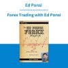 Ed Ponsi - Forex Trading with Ed Ponsi