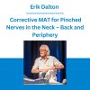 Erik Dalton - Corrective MAT for Pinched Nerves in the Neck - Back and Periphery