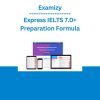 Examizy - Express IELTS 7.0+ Preparation Formula