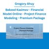 Gregory Ahuy & Bekzod Kasimov - Financial Model Online - Project Finance Modeling - Premium Package