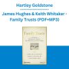 Hartley Goldstone & James Hughes & Keith Whitaker - Family Trusts (PDF+MP3)