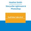 Heather Smith - Storyville Lightroom & Photoshop