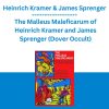 Heinrich Kramer & James Sprenger - The Malleus Maleficarum of Heinrich Kramer and James Sprenger (Dover Occult)