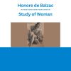 Honore de Balzac - Study of Woman