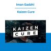 Iman Gadzhi - Kaizen Cure