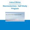 Irena O'Brien - Neuroscientists - Self-Study Program