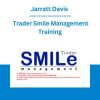 Jarratt Davis - Trader Smile Management Training