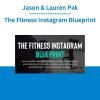 Jason & Lauren Pak - The Fitness Instagram Blueprint