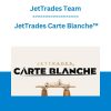 JetTrades Team - JetTrades Carte Blanche™