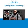 John Doe - Strong Media Academy