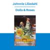 Johnnie Liliedahl - Dolls & Roses