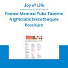 Joy of Life - France Monreal Pubs Taverns Nightclubs Discotheques Brochure