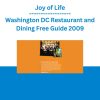 Joy of Life - Washington DC Restaurant and Dining Free Guide 2009