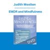 Judith Moolten - EMDR and Mindfulness