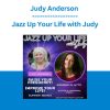 Judy Anderson - Jazz Up Your Life with Judy