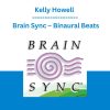 Kelly Howell - Brain Sync - Binaural Beats
