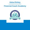 Kelsa Dickey - Financial Coach Academy