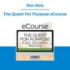 Ken Keis - The Quest For Purpose eCourse