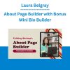 Laura Belgray - About Page Builder with Bonus Mini Bio Builder
