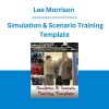 Lee Morrison - Simulation & Scenario Training Template