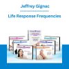 Life Response Frequencies - Jeffrey Gignac