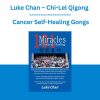 Luke Chan - Chi-Lel Qigong - Cancer Self-Healing Gongs