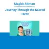 Magick Altman - Journey Through the Sacred Tarot