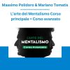 Massimo Polidoro & Mariano Tomatis - L’arte del Mentalismo Corso principale + Corso avanzato