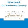 Melissa Henault - The LinkedIn Method Academy
