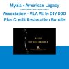 Myala - American Legacy Association - ALA All In DIY 800 Plus Credit Restoration Bundle